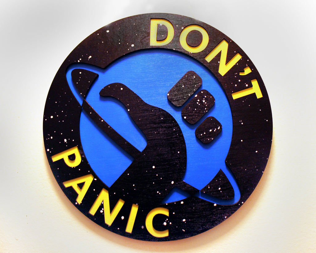 Don't Panic - Hitchhiker's Guide to the Galaxy Logo - Wood Carved Sign - UV Reactive