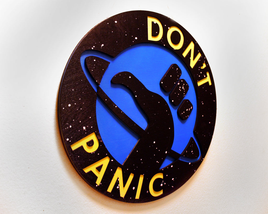 Don't Panic - Hitchhiker's Guide to the Galaxy Logo - Wood Carved Sign - UV Reactive