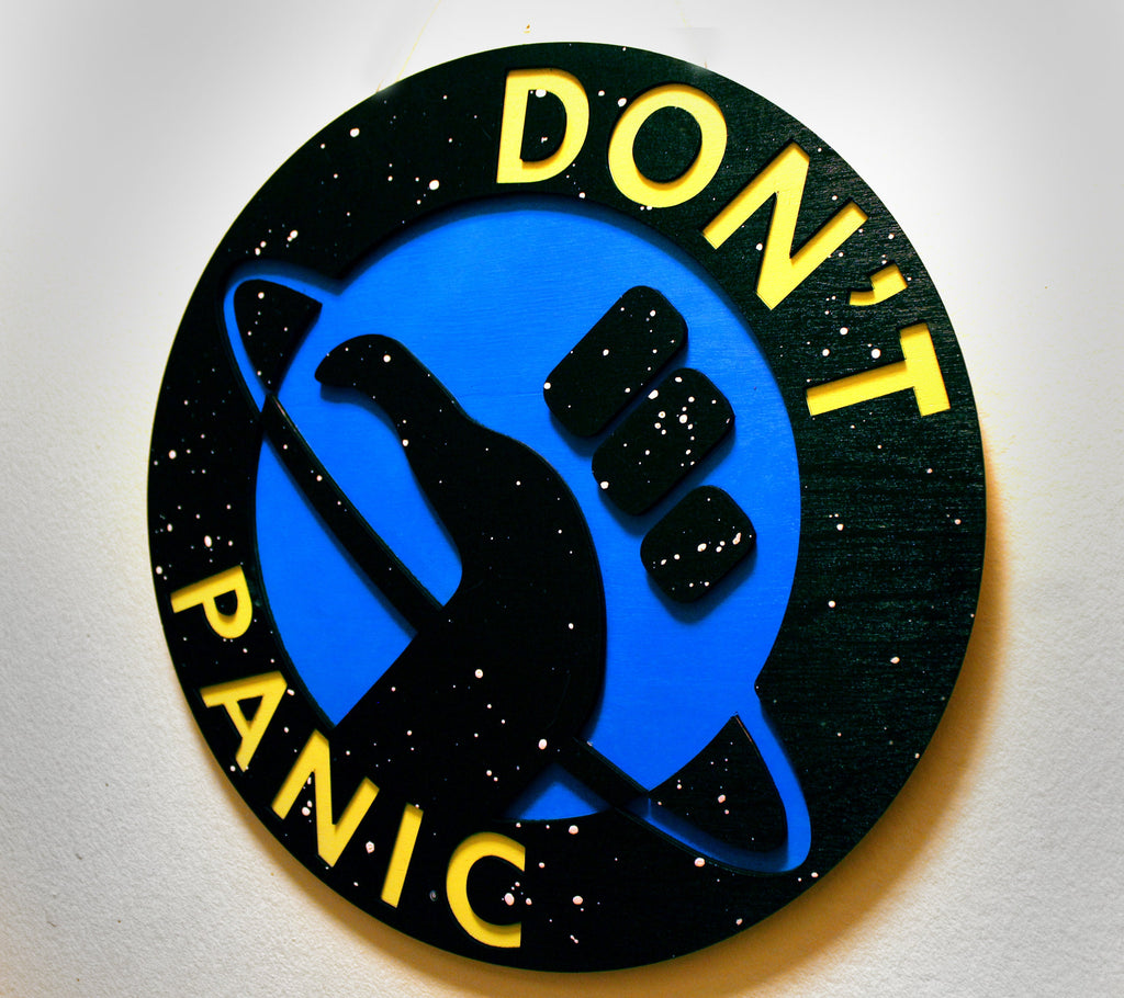 Don't Panic - Hitchhiker's Guide to the Galaxy Logo - Wood Carved Sign - UV Reactive