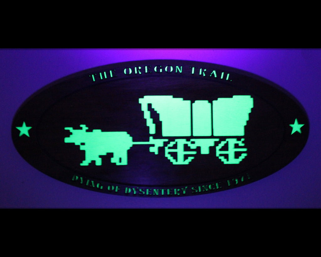 The Oregon Trail - Retro Computer Game - Glow in the Dark - Wood Carved Sign