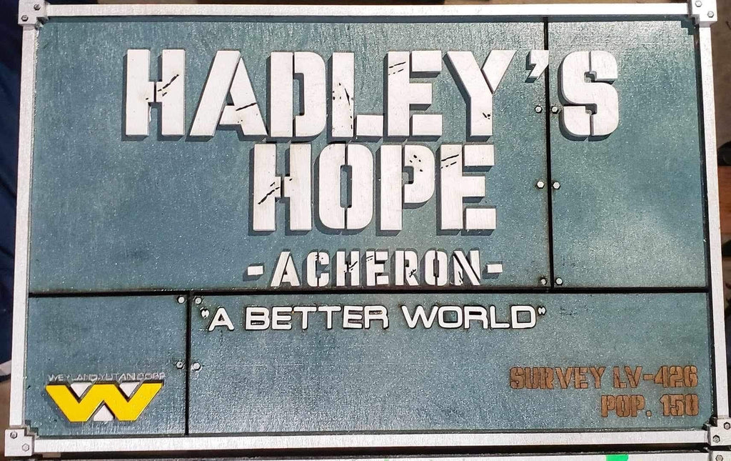 Hadley’s Hope - Aliens - Wood Carved Sign