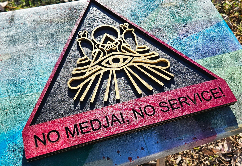 No Medjai, No Service - Revenge of the Mummy Ride - Wood Carved Sign