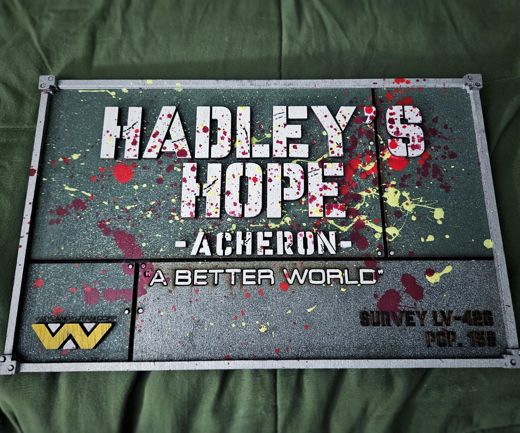 Hadley’s Hope - Aliens - Wood Carved Sign