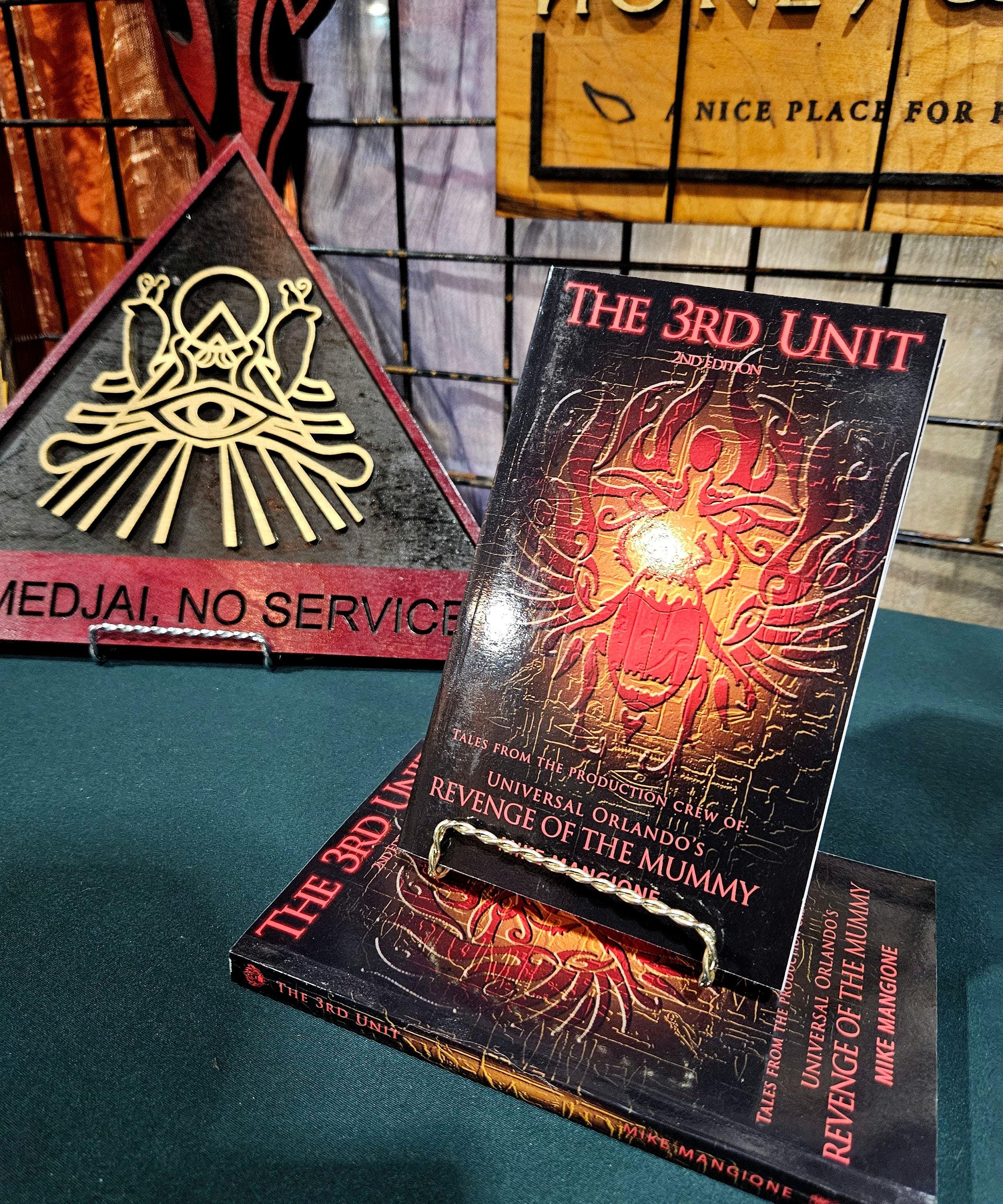 The 3rd Unit: Revenge of the Mummy - Universal Orlando Tales Softcover Book